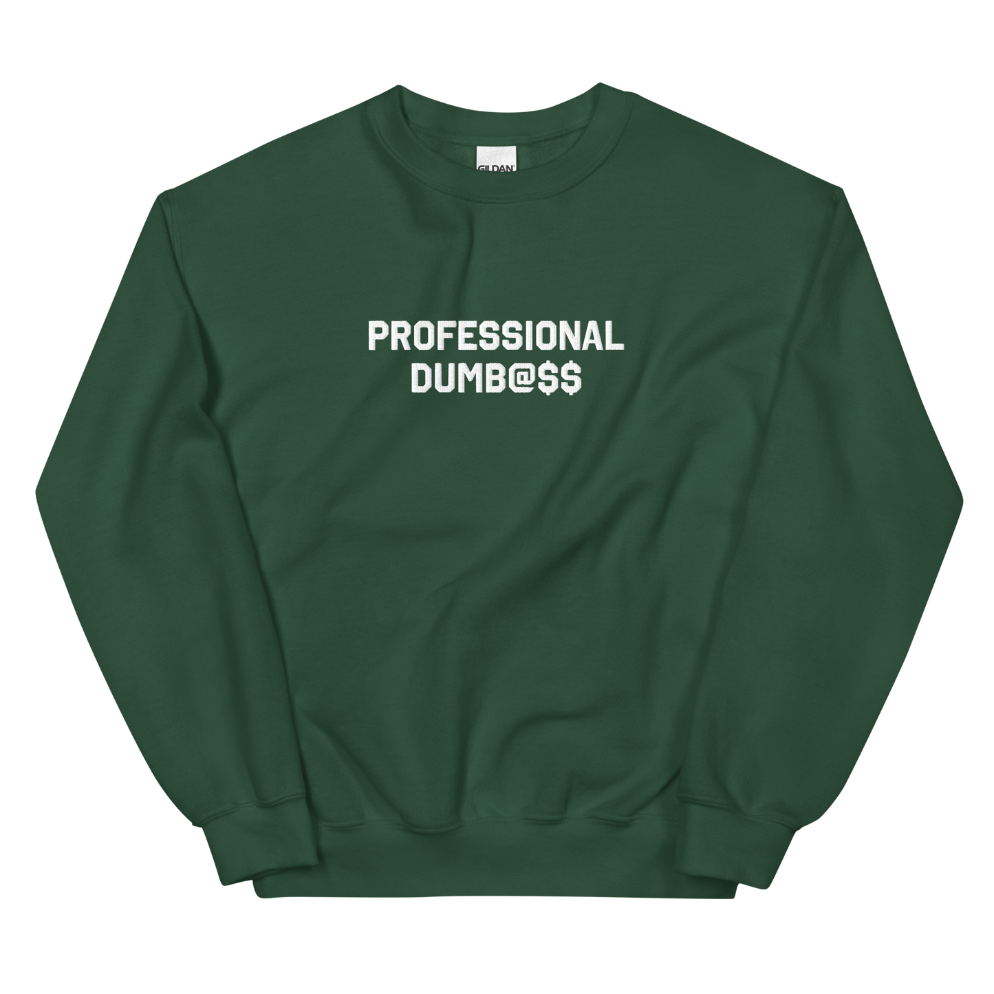 PROFESSIONAL DUMB@SS CREW NECK