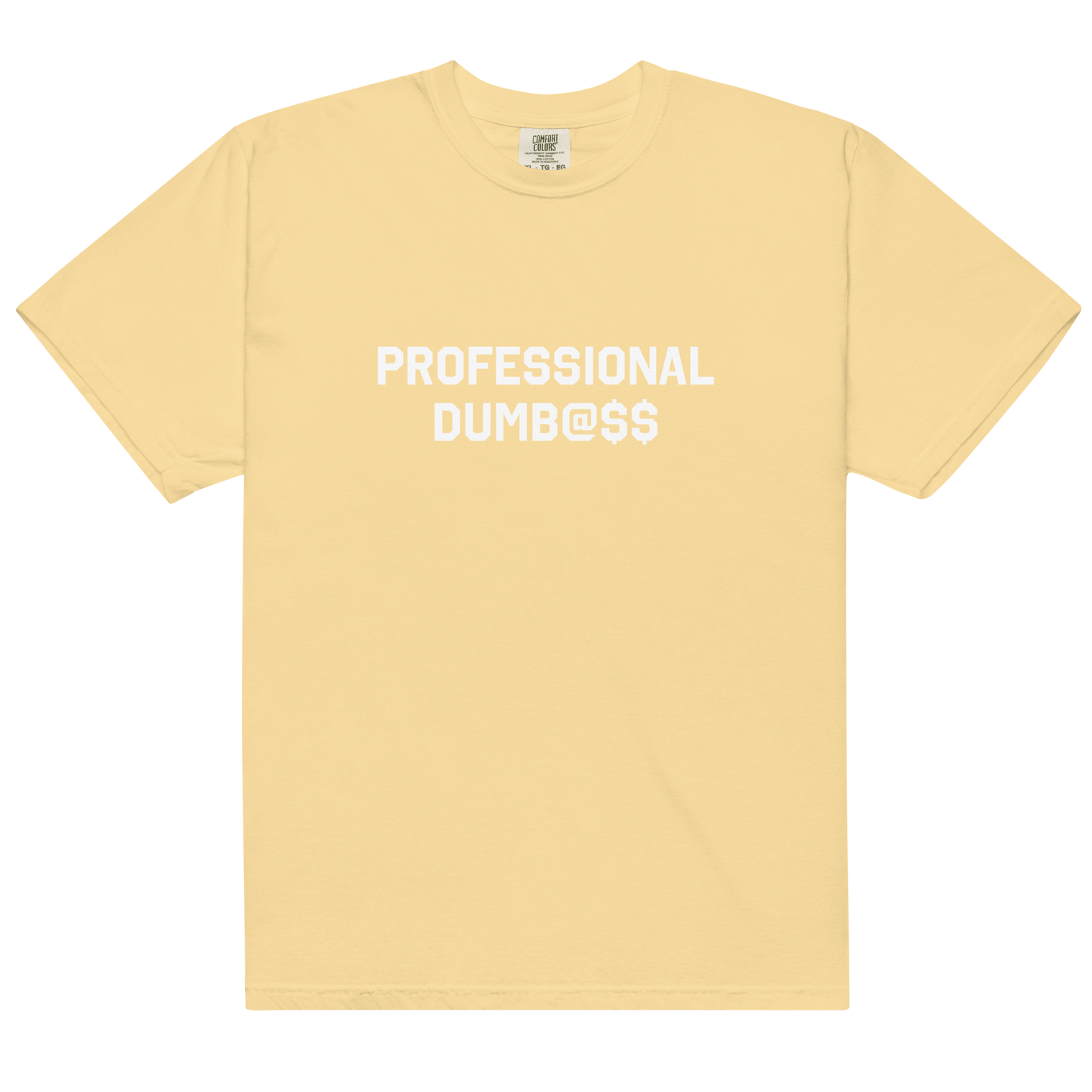 PROFESSIONAL DUMB@$$