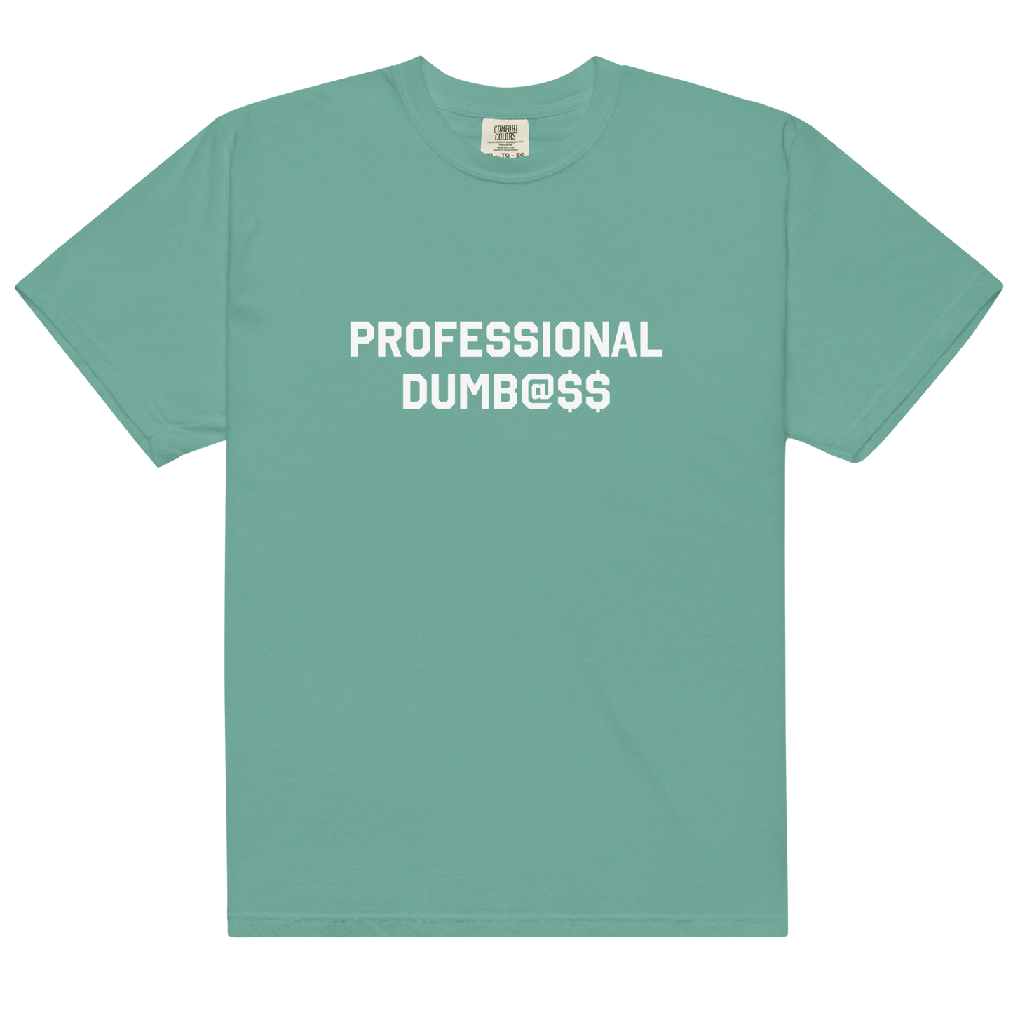 PROFESSIONAL DUMB@$$