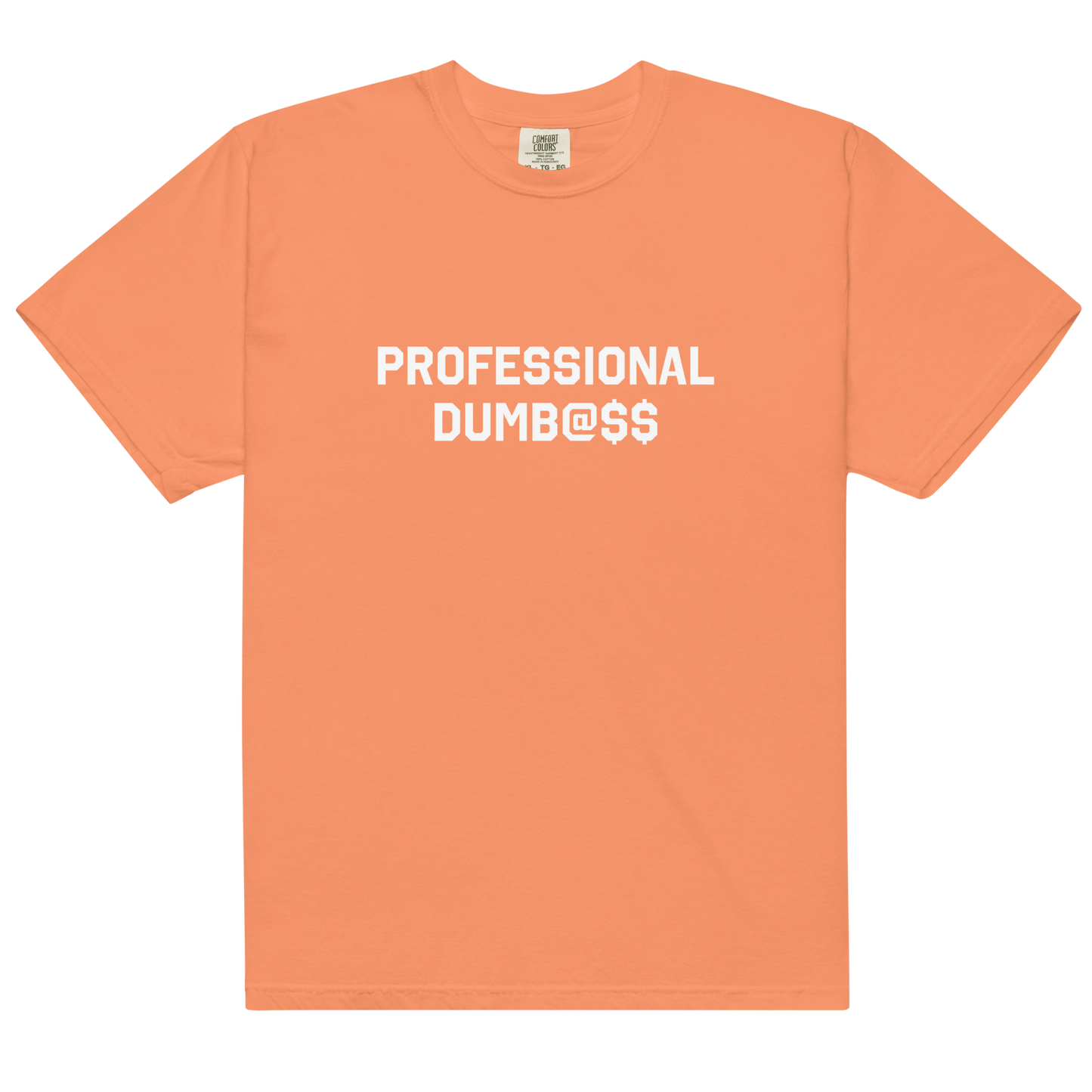 PROFESSIONAL DUMB@$$