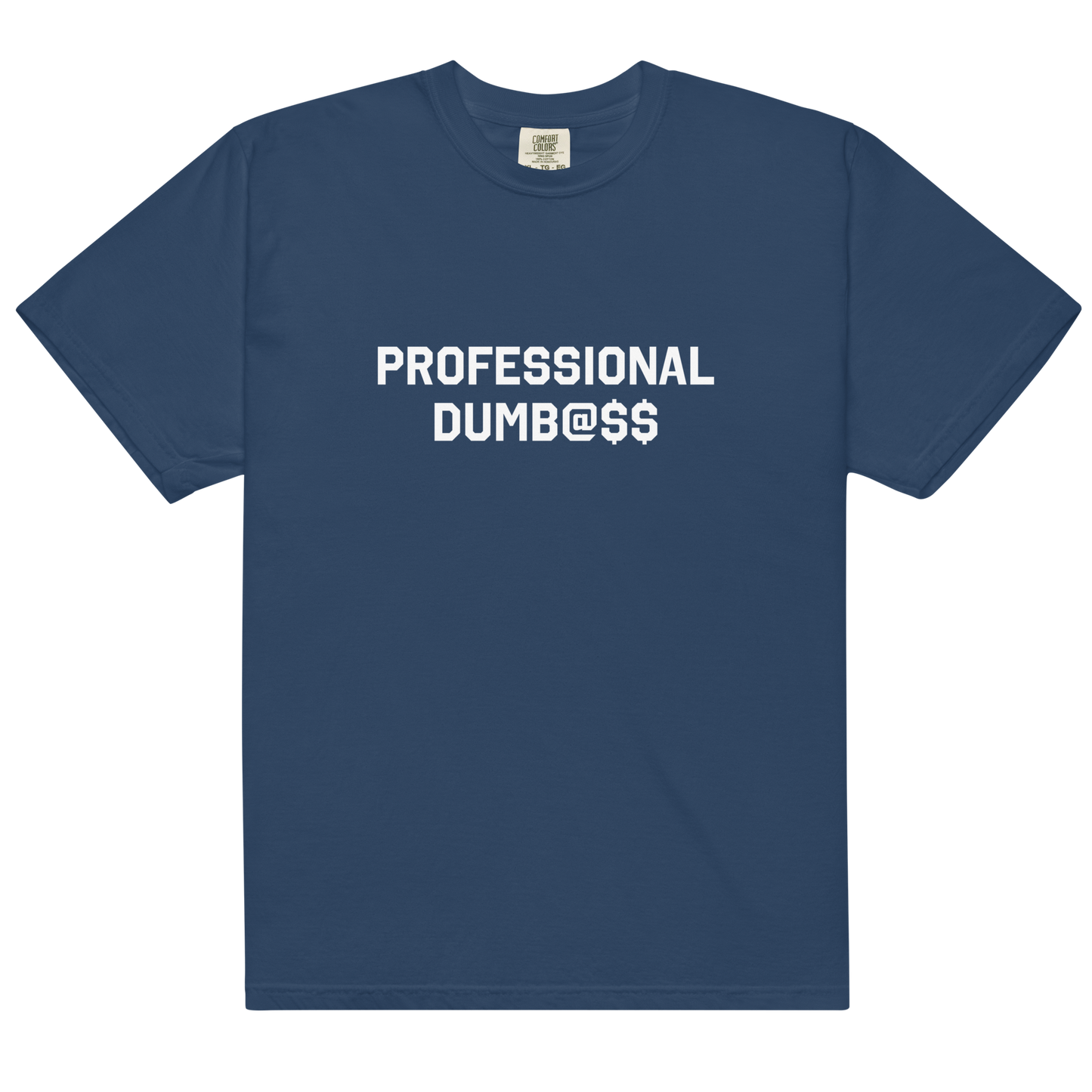 PROFESSIONAL DUMB@$$