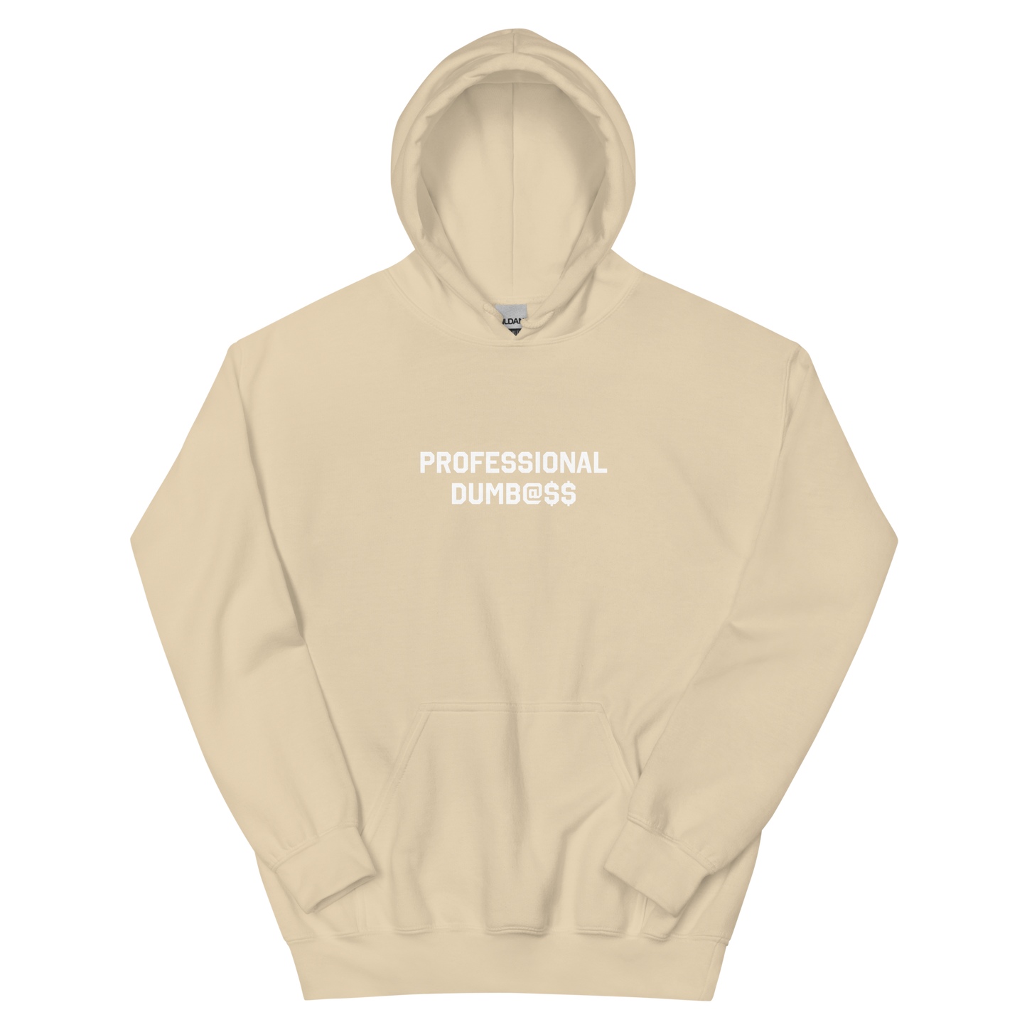 PROFESSIONAL DUMB@$$ HOODIE