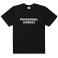 PROFESSIONAL DUMB@$$