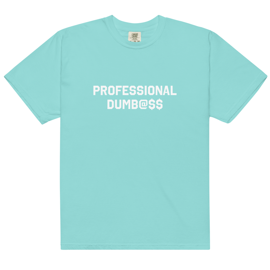 PROFESSIONAL DUMB@$$